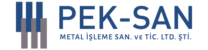 PEK-SAN | METAL İŞLEME SAN. ve TİC. LTD. ŞTİ.